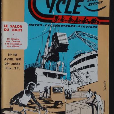 LE CYCLE 1971 - 04 - N°118 Avril 1971
