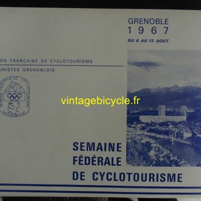 GRENOBLE - 1967 - Semaine fédérale de Cyclotourisme 6/13 aout 1967
